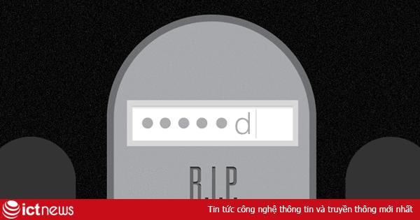 Mật khẩu sắp sửa hết thời