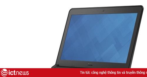 Dell ra mắt laptop dành cho giáo dục có độ bền cao