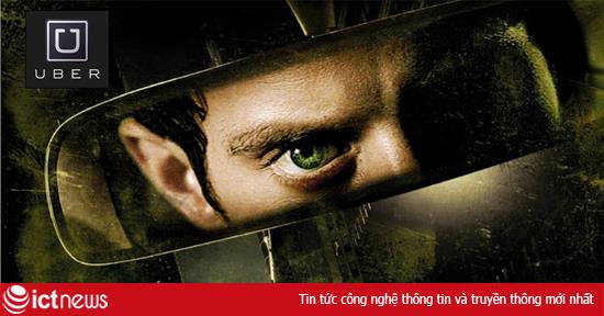 7 scandal rúng động của dịch vụ taxi Uber