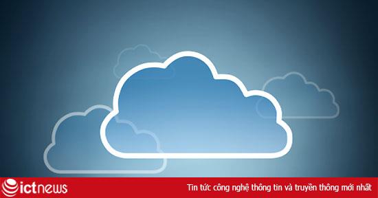 Những khuyến cáo giúp doanh nghiệp “lên mây” hiệu quả hơn