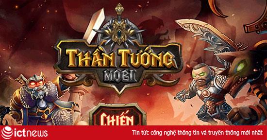 Sắp ra mắt game di động Việt “Thần Tướng mobi