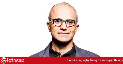 Satya Nadella: Người đánh thức gã khổng lồ Microsoft