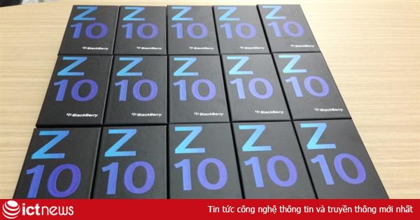 BlackBerry Z10 4,5 triệu “cháy hàng” là do nhập về nhiều đợt