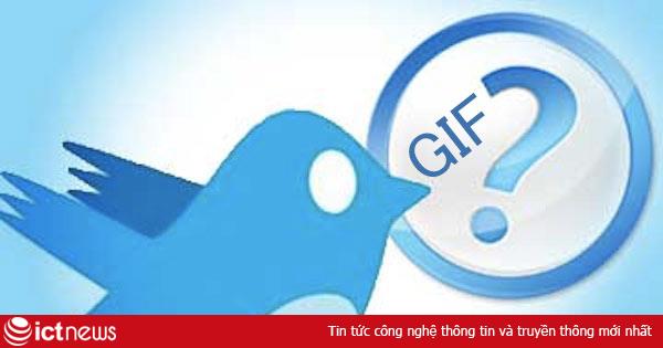 Sự thật về ảnh GIF mà Twitter hỗ trợ