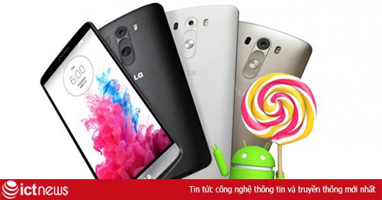 LG G3 chính thức được cập nhập lên Android 5.0 Lollipop