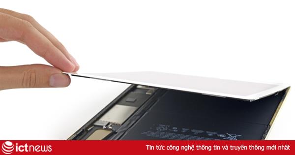 iPad Air 2 khó sửa chữa, dung lượng pin thấp hơn iPad Air