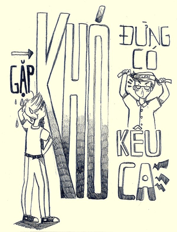 Thành ngữ Thanh niên chuẩn 2014: Gặp khó đừng có kêu ca.