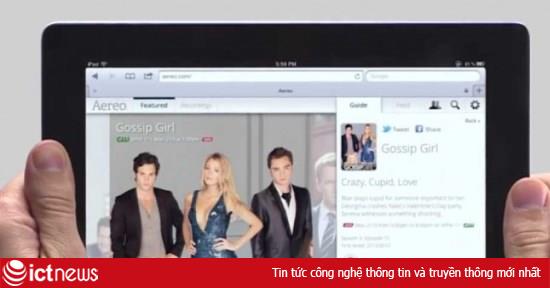 Dịch vụ Internet TV Aereo thua kiện 4 