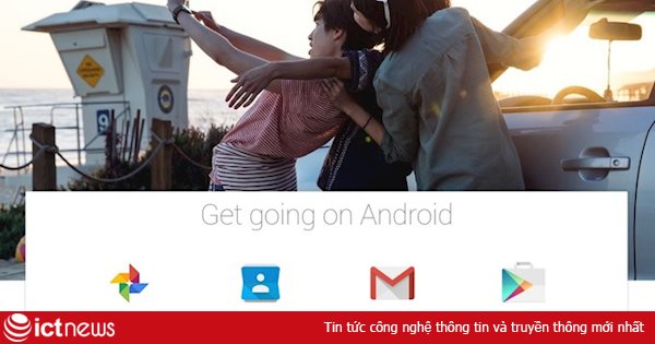 Google hướng dẫn người dùng chuyển từ iOS sang Android