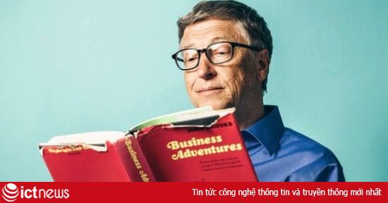 Bill Gates tiết lộ cuốn sách kinh doanh gối đầu giường