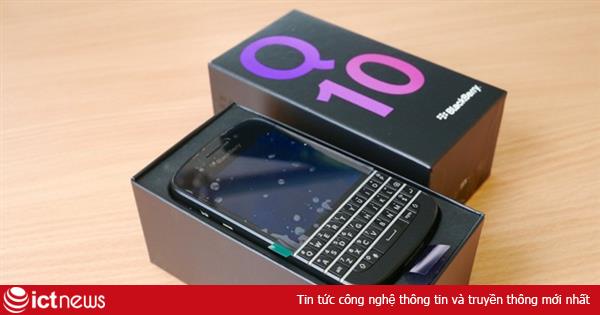 Đập hộp BlackBerry Q10 vừa hạ giá còn 7 triệu tại VN