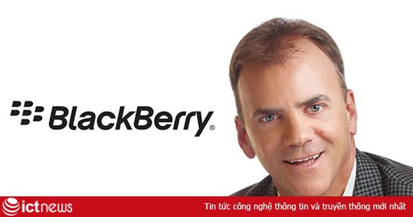 BlackBerry có Giám đốc điều phối (COO) mới