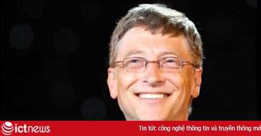 Bill Gates: “Năm 2035 gần như sẽ không còn nước nghèo”