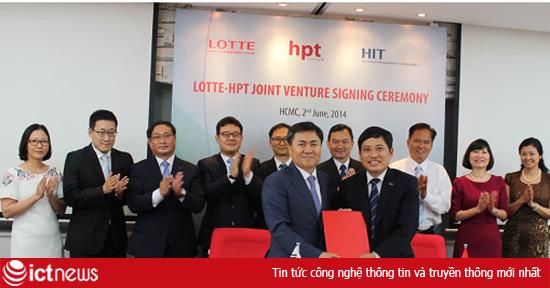HPT liên doanh với LOTTE, Hyundai lập công ty cổ phần công nghệ cao