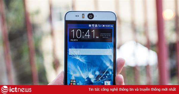 Ảnh thực tế điện thoại “tự sướng” HTC Desire Eye