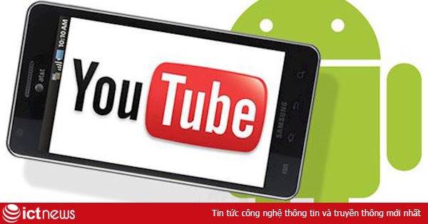 Cách tải video YouTube về điện thoại Android