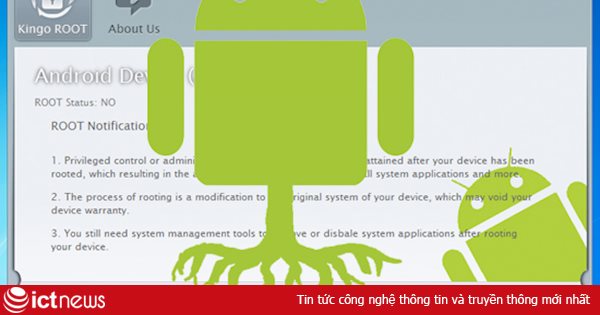Hướng dẫn root Android với máy tính hoặc không cần máy tính