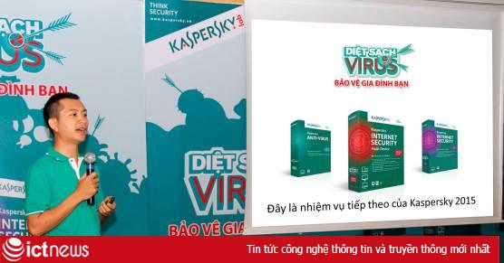 Kaspersky ra mắt sản phẩm bảo mật 2015 tại Việt Nam