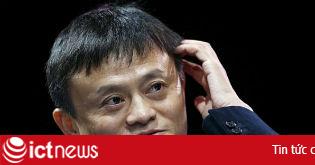 Jack Ma “rất buồn” vì trở thành người giàu nhất Trung Quốc