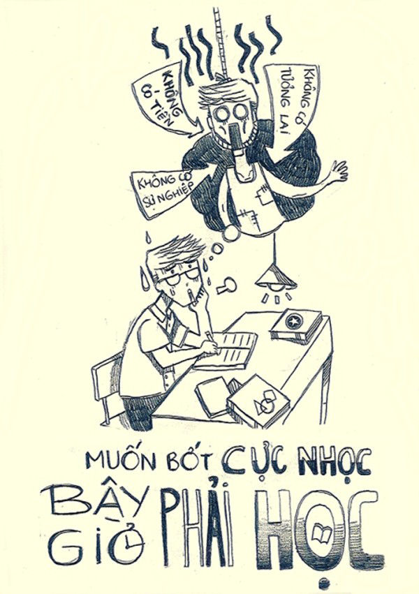 Thành ngữ Thanh niên chuẩn 2014: Muốn bớt cực nhọc bây giờ phải học.