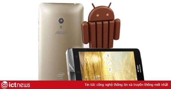 Đến lượt ZenFone 5 và ZenFone 6 cập nhật Android 4.4 KitKat