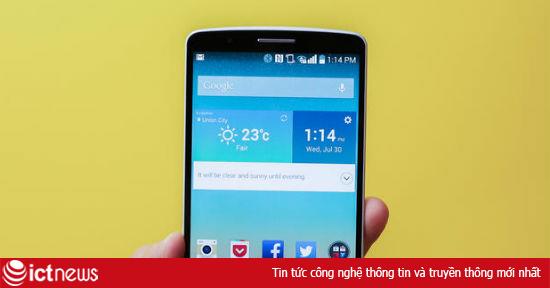 6 mẹo để điện thoại LG G3 đã hay lại càng hay hơn