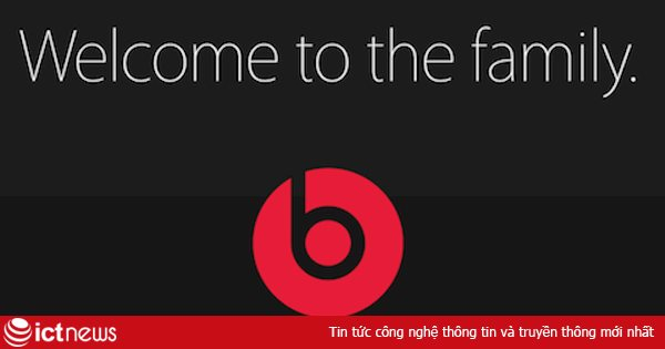 Gia đình Apple chào đón 2 thành viên mới, Beats Music và Beats Electronics