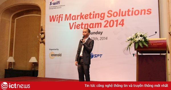 Tiếp thị trên mạng Wifi giúp thông tin lan tỏa nhanh