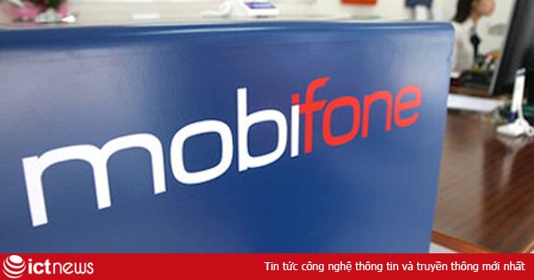Tách khỏi VNPT, MobiFone sẽ không trực thuộc bộ, ngành nào