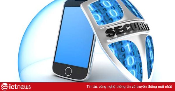 Những việc cần làm để bảo vệ smartphone