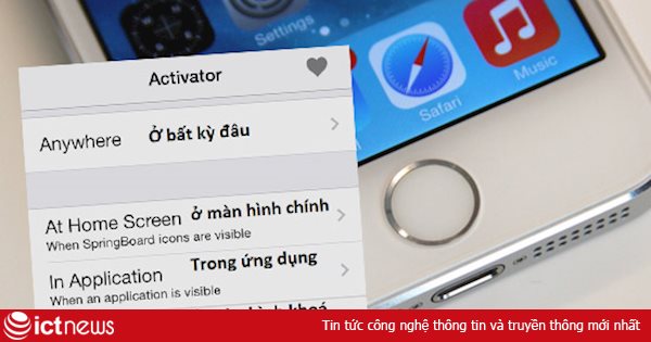 Hướng dẫn sử dụng Activator để giảm tải nút Home cho iOS 7
