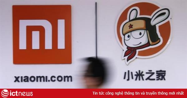 Xiaomi bị điều tra xâm phạm quyền riêng tư người dùng