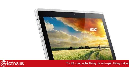 Máy tính bảng Acer Aspire Switch 10 có mặt tại Việt Nam