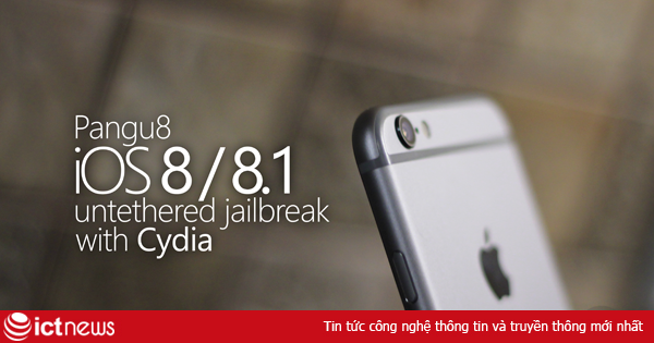 Bản jailbreak Pangu8 cho iOS 8/8.1 đã có cả Cydia