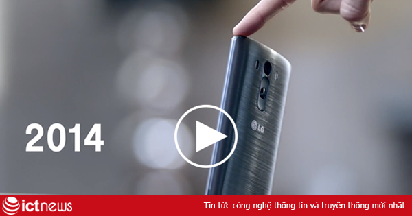 Ba video ngắn tiết lộ về LG G3