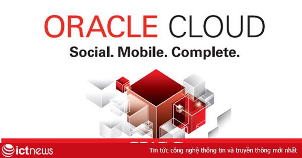 Oracle nâng cấp giải pháp kinh doanh đám mây SRM