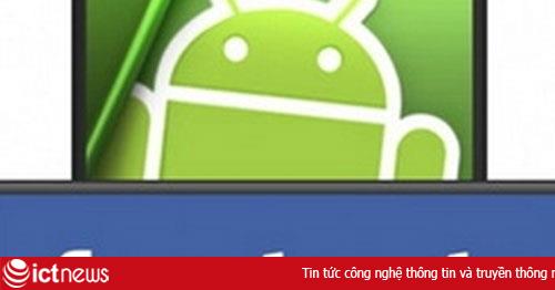 Facebook chính thức ra bản cập nhật cho Android