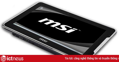 Hình ảnh chính thức máy tính bảng chạy Windows 7 của MSI