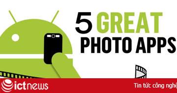 5 ứng dụng chụp ảnh cao cấp cho Android