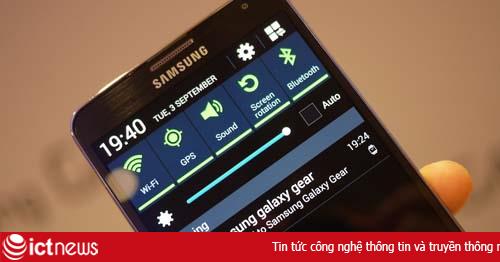 Nên bật, tắt tính năng nào trên Samsung Galaxy Note 3?
