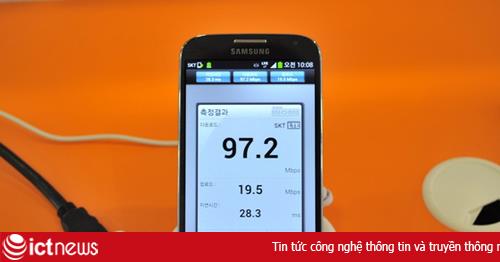 Hàn Quốc có mạng LTE-A nhanh gấp 10 lần 3G