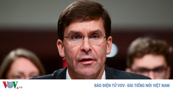 Nghe VietNamnet: Bộ trưởng Quốc phòng Mỹ Mark Esper sắp thăm Việt Nam