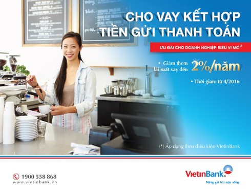 Doanh nghiệp siêu vi mô gửi tiền tại VietinBank được vay ưu đãi lãi suất - ảnh 1