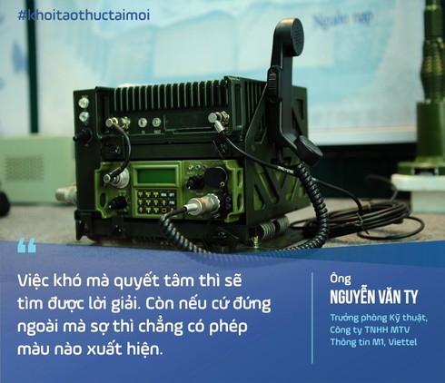 Thiết bị công nghệ cao “Made by Viettel” đã bắt đầu khó tin như thế nào? - ảnh 2