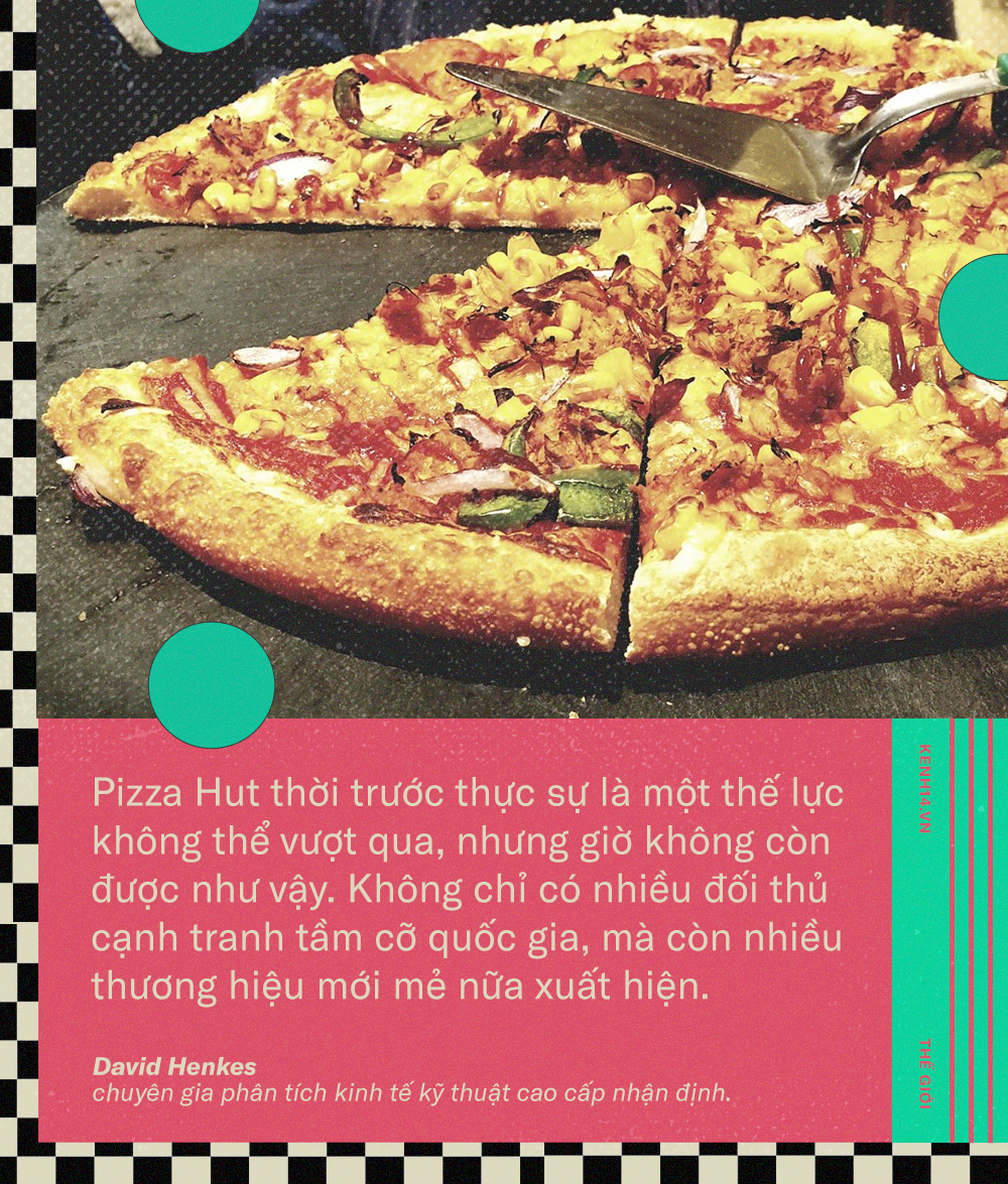 Pizza Hut và cuộc đại chiến pizza toàn cầu: Lý do cho sự đi xuống của một cái tên tưởng như đã bất khả xâm phạm - Ảnh 6.