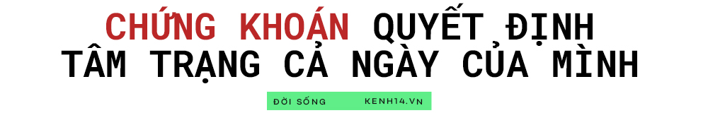 Giới trẻ rót vài triệu đến tiền tỷ chơi chứng khoán: Thót tim theo phiên lên xuống của cổ phiếu, lời lỗ chục triệu trong vài phút là chuyện thường - Ảnh 1.