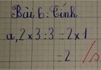 Bài toán tiểu học "2x3:3=?": Học sinh có đáp án bằng 2 nhưng cô giáo liền gạch sai