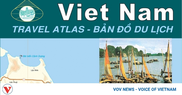Tourists can discover nation through latest Vietnam Travel Atlas