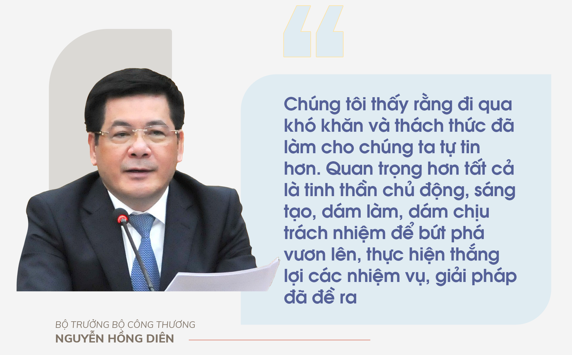 Bộ trưởng Bộ Công Thương Nguyễn Hồng Diên: Khó khăn đi qua, chúng ta tự tin hơn - ảnh 7