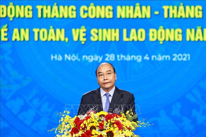 Phát biểu của Chủ tịch nước tại Lễ kỷ niệm 135 năm Ngày Quốc tế Lao động